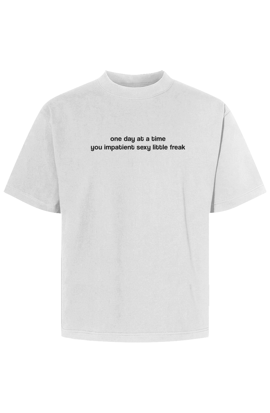 “one day at a time"